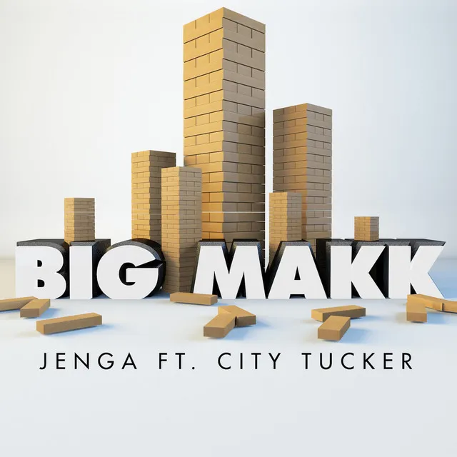 Jenga (feat. City Tucker)