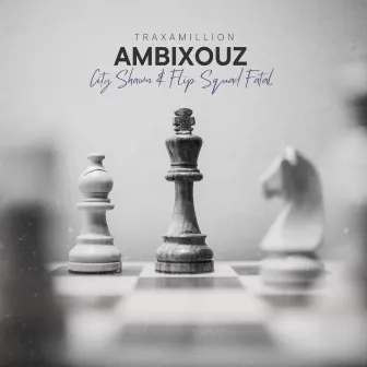 Ambixouz by Flip Squad Fatal