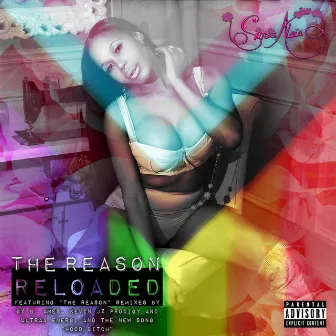 THE REASON: RELOADED by Icon Sinia Alaia