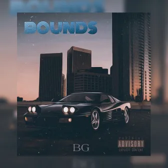 Bounds by Black Grenade