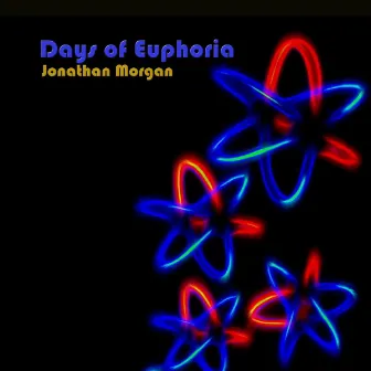 Days of Euphoria by Jonathan Morgan