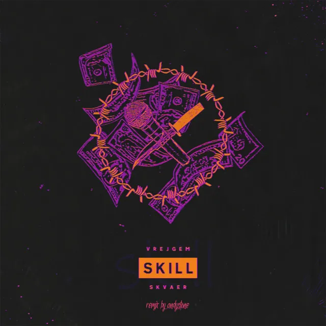 Skill [AndyStone Remix]