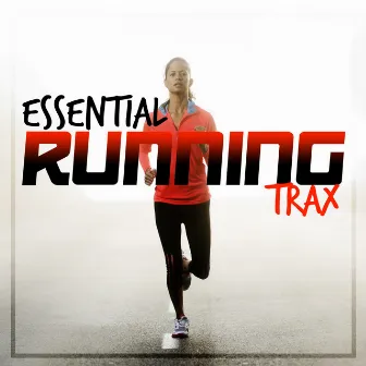 Essential Running Trax by Running Music DJ