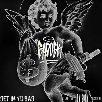 Get In Yo Bag by Gado6k