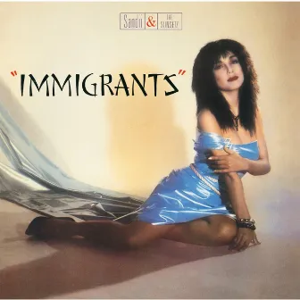 IMMIGRANTS by サンディー&ザ・サンセッツ