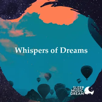 Whispers of Dreams by Unknown Artist