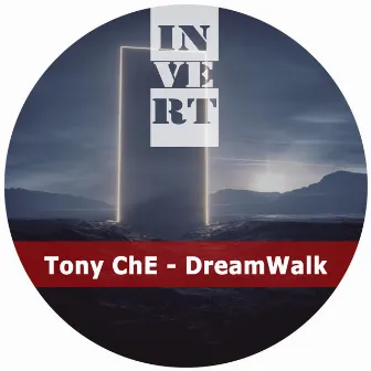 Dreamwalk by Tony ChE