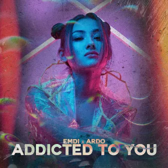 Addicted To You by Ardo