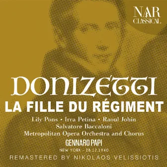 DONIZETTI: LA FILLE DU RÉGIMENT by Gennaro Papi