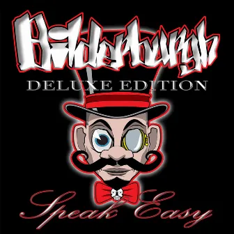 Speak Easy (Deluxe Edition) by Bilderburgh