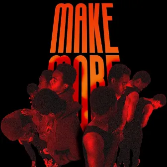 MAKE MORE by ZFN