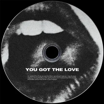 You Got The Love by JAYC