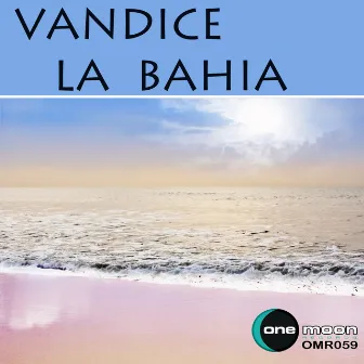 La Bahia by Vandice