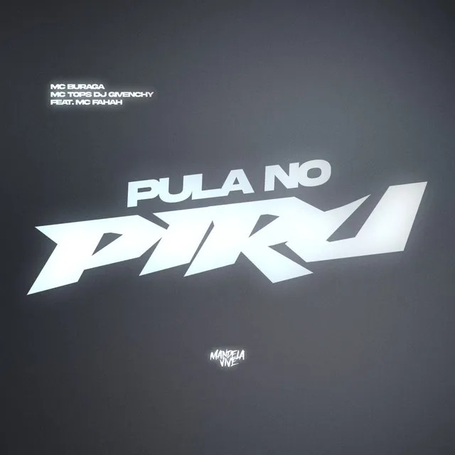 Pula no Piru (feat. MC Fahah)