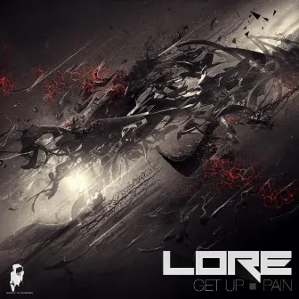 Get Up / Pain by Lore