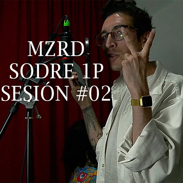 Mzrd Sesión #2