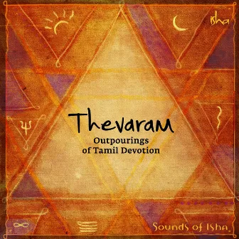 Thevaram: Outpourings of Tamil Devotion by Sounds of Isha