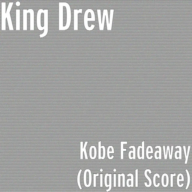 Kobe Fadeaway (Original Score)