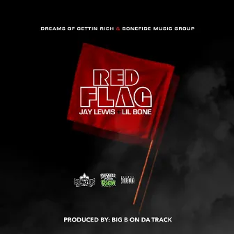 Red Flag by Lil Bone