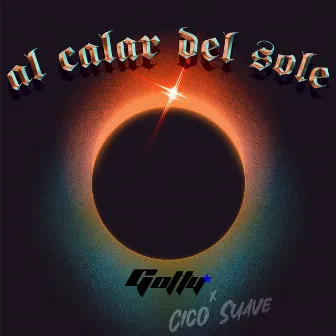 Al Calar Del Sole by Gotty Gwuap