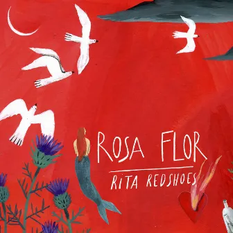 Rosa Flor by Rita Redshoes