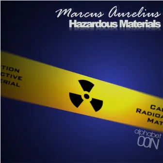 Hazardous Materials EP by Marcus Aurelius