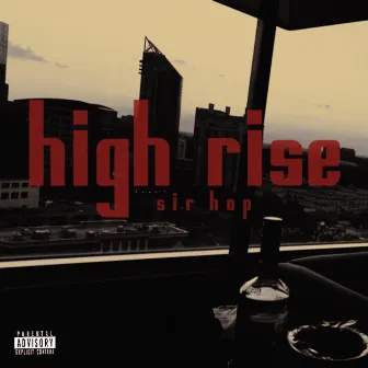 High Rise by Sir Hop