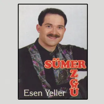 Esen Yeller by Sümer Ezgü