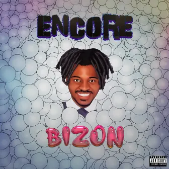 ENCORE by Bizon & stvx