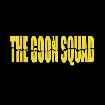 We Are Los Angeles by Goon Squad