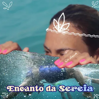 Encanto da Sereia by Oh Lorena