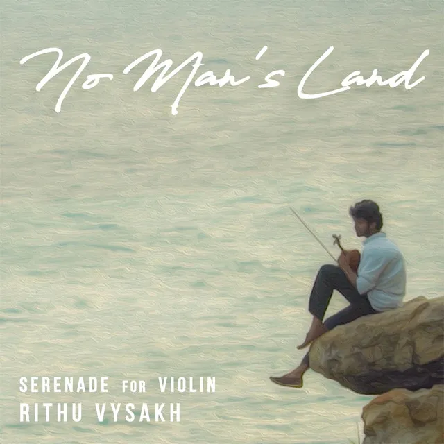 No Man's Land: Serenade for Violin