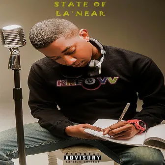 State of LA'near by La'Near