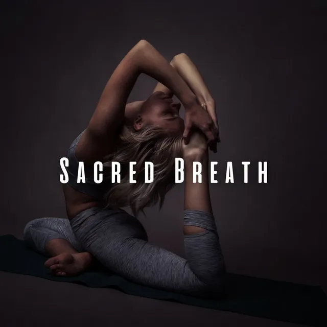 Sacred Breath: Binaural Music and Yoga Alignment