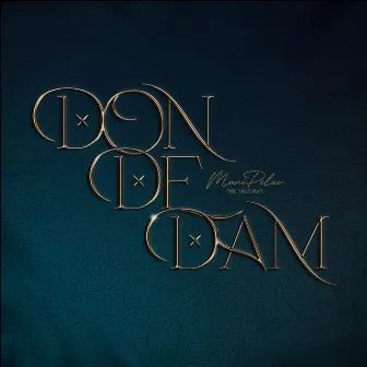 Don De Dam by Mani Pelao