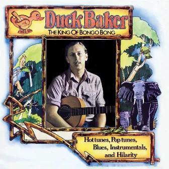 The King of Bongo Bong by Duck Baker