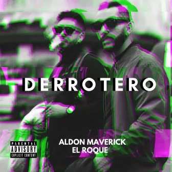 Derrotero by Aldón Maverick