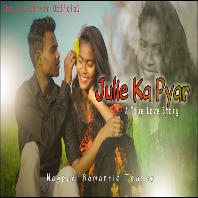 Julie Ka Pyar - Nagpuri