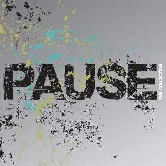 The Collection by Pause