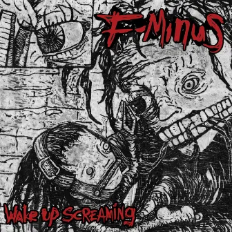 Wake Up Screaming by F-Minus