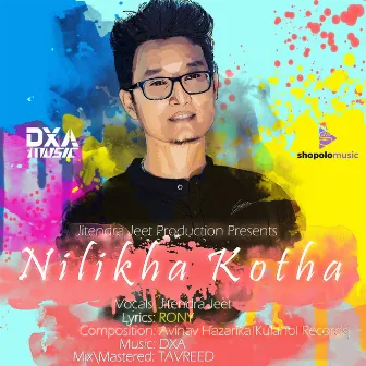 Nilikha Kotha by Jitendra Jeet