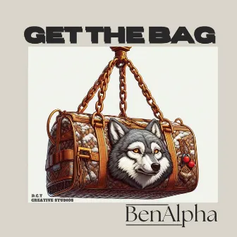 Get the Bag by BenAlpha