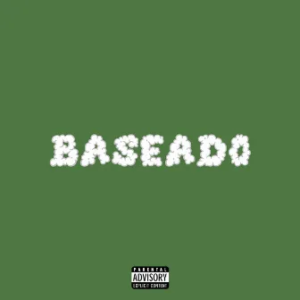 Baseado by Joel Gv