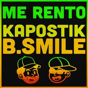 Me Rento by B.Smile