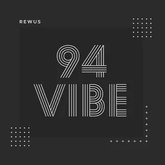 94 Vibe by Rewus