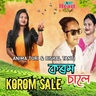 Korom Sale by Bishal Tanti