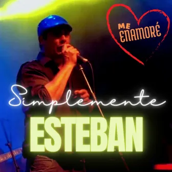 Me Enamore by Simplemente Esteban