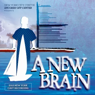 A New Brain (2015 New York Cast Recording) by William Finn