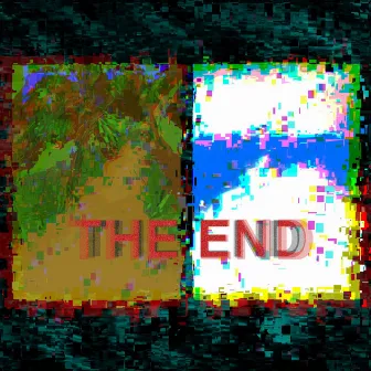 The End by Wavey Wizard