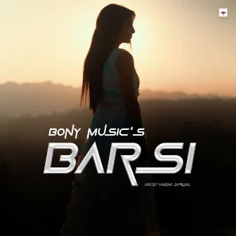 Barsi by Bony